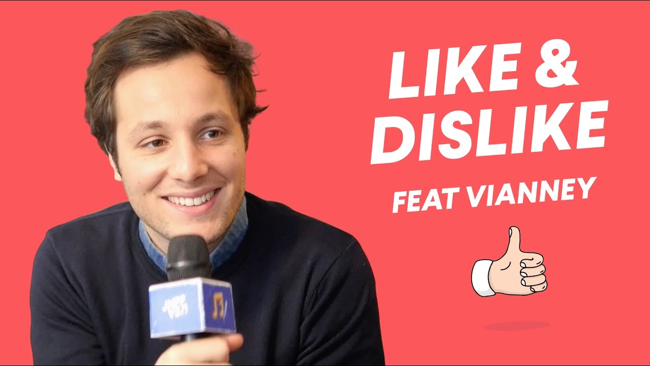 Vianney - Like & Dislike avec Axelle Red & Boulevard des Airs