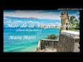 Mar de La Virgen Bonita: Gilberto Mejías Palazzi - Maira Martín