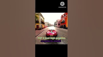 Top 3 best high graphics car games for android#game#highgraphics