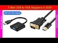 5 Best USB to VGA Adapters in 2019