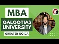MBA From Galgotias University | Greater Noida | Admissions | Management | Fees |