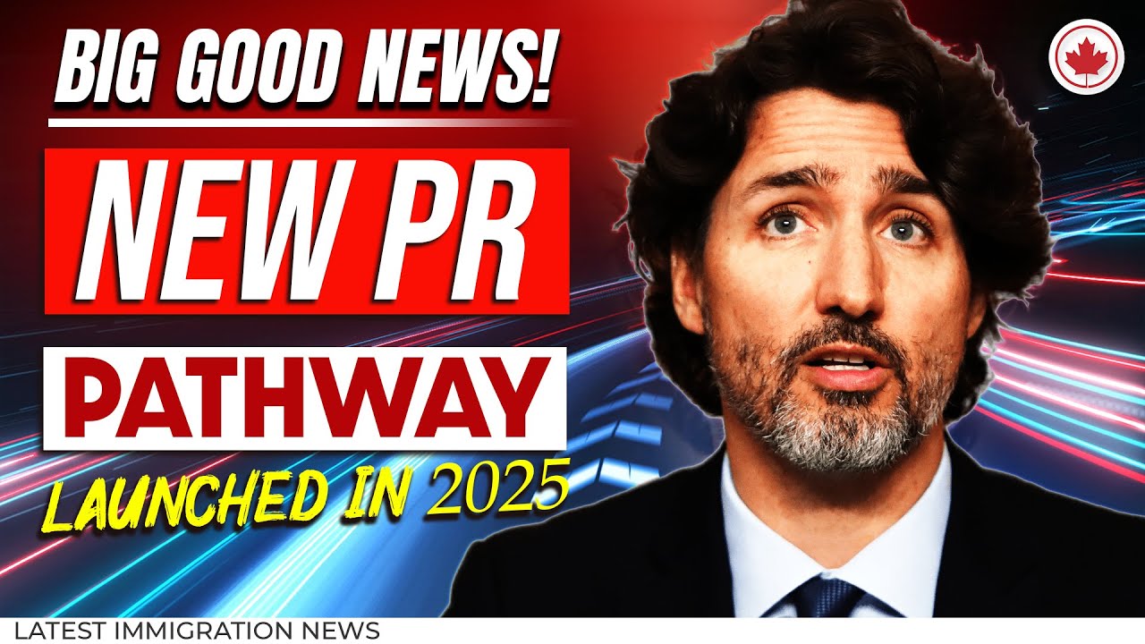 Canada Immigration New PR Pathway Launched in 2025 | Canada PR