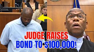 Judge Raises Bond to $100,000 After Defendant Violates No-Contact Order