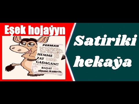 Ak Welsapar. Eşek hojaýyn. Satiriki hekaýa