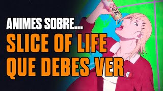 [MEJORES] ANIMES DE VIDA COTIDIANA QUE DEBES VER #anime #manga #sliceoflife #otaku #animes |Mao_XX