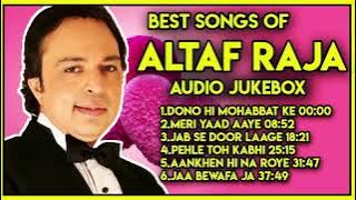 Best hit romantic songs of Altaf raja|90s songs audio jukebox of Altaf Raja|Hindi sad songs