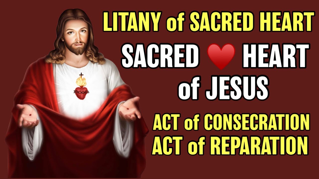 Litany of the Sacred Heart ️of Jesus - YouTube