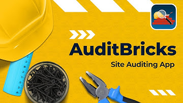 AuditBricks - Auditing, Snagging and Punch List app for Site Works
