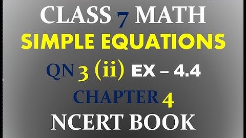 Q 3 (ii) -  exercise 4.4 -  chapter 4 -  simple equations -  class 7 -  maths - ncert