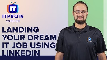 Webinar Teaser: Landing Your Dream IT Job Using LinkedIn