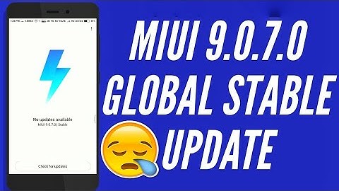 MIUI 9.0.7.0 GLOBAL STABLE UPDATE | SOMETHING FIXED | SOMETHING NEW ? | MIUI 9 GLOBAL STABLE UPDATE