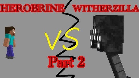 Herobrine vs Witherzilla - Part 2