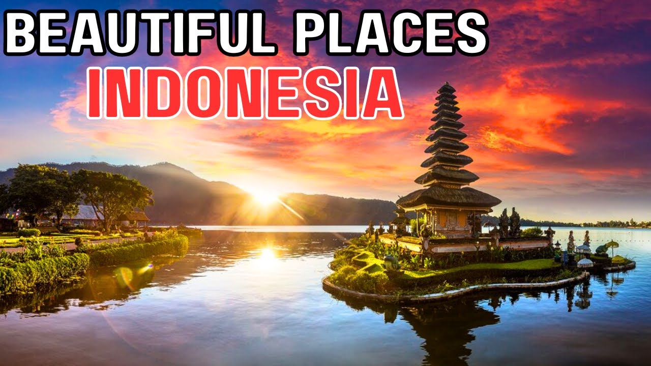 Top 10 Beautiful Places to Visit in Indonesia | Places to Visit in ...