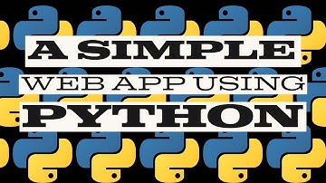 Building a Simple Python based web app - using Flask