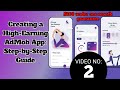 Maximize Your AdMob Earnings: How to Create a Profitable App