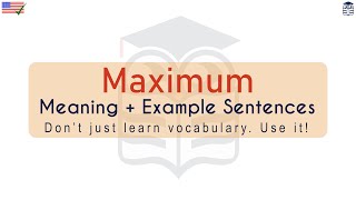 Maximum Meaning : Definition of Maximum