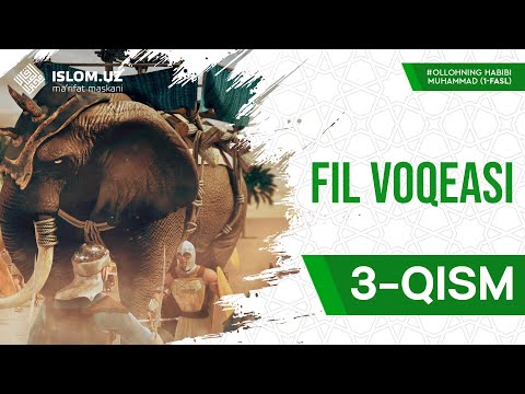 03. Fil voqeasi | Allohning habibi Muhammad