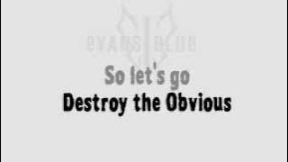 Evans Blue - Destroy the Obvious (Lyric Video)
