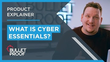 What is Cyber Essentials? | Product Explainer