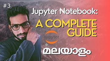 An introduction to Jupyter Notebook for Beginners | Malayalam