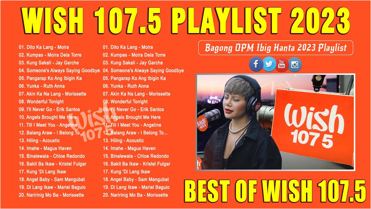 Wish 107.5 Playlist 2023 - Top 100 Bagong OPM 2023 Playlist - Bagong OPM Love Songs 2023