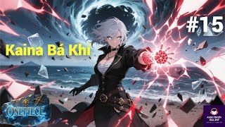 Download Lagu Audio One Piece: Hải tặc Trong Thế Giới Ta Ăn Tan Vỡ Trái Cây - P15 MP3 Download Lagu Audio One Piece: Hải tặc Trong Thế Giới Ta Ăn Tan Vỡ Trái Cây - P15 MP3