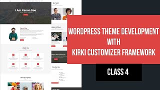 Class 4 | WordPress Theme Development with Kirki Cutomizer Framework