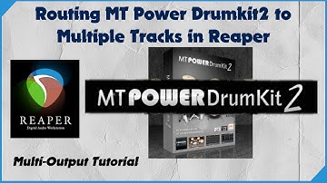 Multi-Outputs for MT Power DrumKit 2 In Reaper. Send MT Power DrumKit2 To Multiple Tracks in Reaper