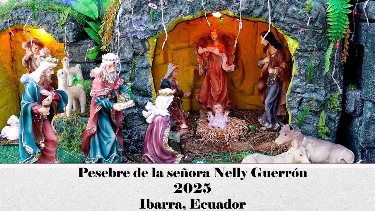 Pesebre del año 2025 realizado por la señora Nelly Guerrón
