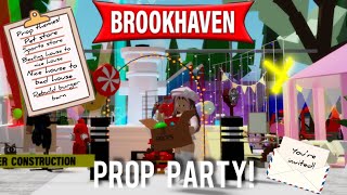 Brookhaven Prop Party!