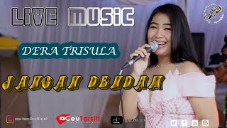 DERA TRISULA JANGAN DENDAM CT MUSIC X PUTRA SUNDA SAWAWA