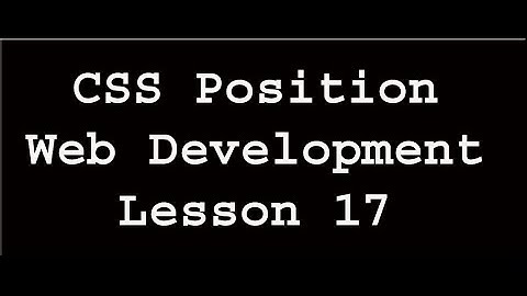 CSS Position | Web Development | Lesson 17 (In Urdu/Hindi)