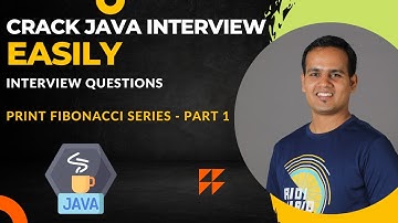 Fibonacci Series using Loops | Java Interview Series | Automate With Amit