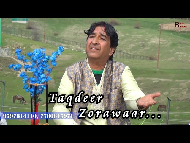 TAQDEER ZORAWAAR | BASHIR TAILBALI  KASHMIRI SONGS | KASHMIRI SINGER | BEST SONG | BEST HIT class=