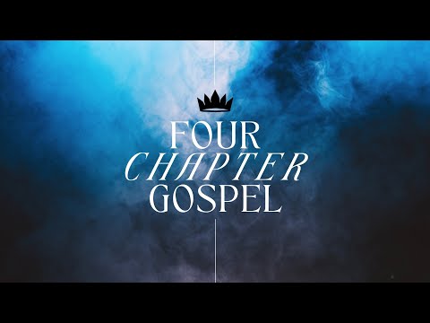 Four Chapter Gospel | January 28, 2024