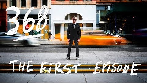 368 THE FIRST EPISODE