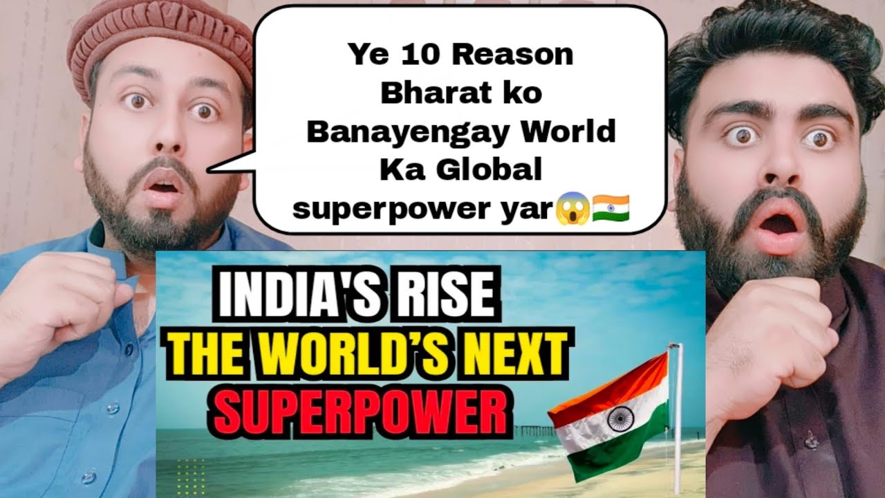 Top 10 Reasons Why India Could Be the Next Global Superpower ...