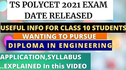 TS POLYCET 2021 Application & Exam dates released || TS POLYCET SYLLABUS FOR 2021