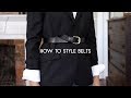 Everything You Need To Know About Belts