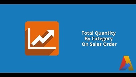 Total Quantity By Category For Sales Order in Odoo v13