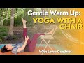 Gentle yoga therapy chair warm up sequence lauragyoga rest restorative deep relaxation back pain