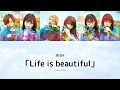 【BiSH】 Life is beautiful【Legendado PT-BR|Color Coded】