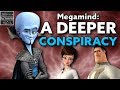 Why the Plot Holes of Megamind are a CONSPIRACY! (Metro Man: Part 2) [Theory]