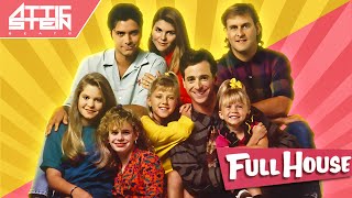 FULL HOUSE THEME SONG REMIX [PROD. BY ATTIC STEIN] chords