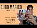 CUBO MAGICO con FOTO - TUTORIAL in ITALIANO (ENG SUB)