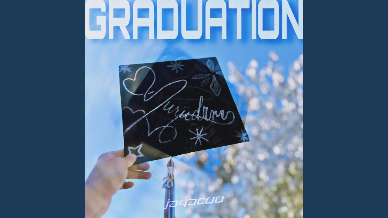 Watch GRADUATION on YouTube Watch GRADUATION on YouTube