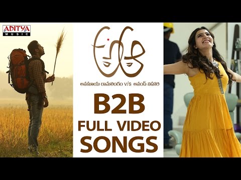 A Aa B2B Full Video Songs || A Aa Video Songs || Nithiin, Samantha , Trivikram, Mickey J Meyer