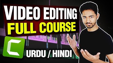 Video Editing with Camtasia: Full Course for Beginners | Urdu / हिन्दी