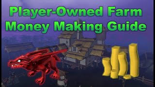 Player Owned Farm Money Making Guide 2019 [RuneScape 3]