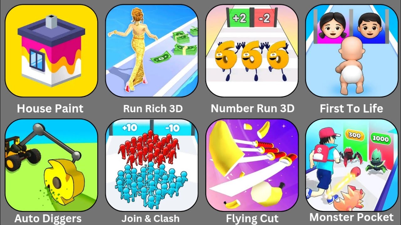 Number Run 3D, Monster Pocket, Flying Cut, Auto Diggers, House Paint, Run Rich 3D, Join & Clash....
